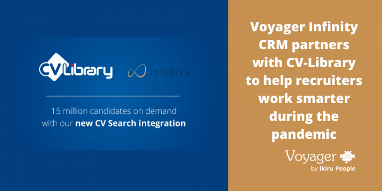 Voyager Infinity CRM partners with CV-Library to help recruiters work smarter during the pandemic