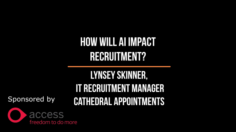 Short and Sweet with The Global Recruiter: Lynsey Skinner, IT Recruitment Manager, Cathedral Appointments on how will Ai impact recruitment