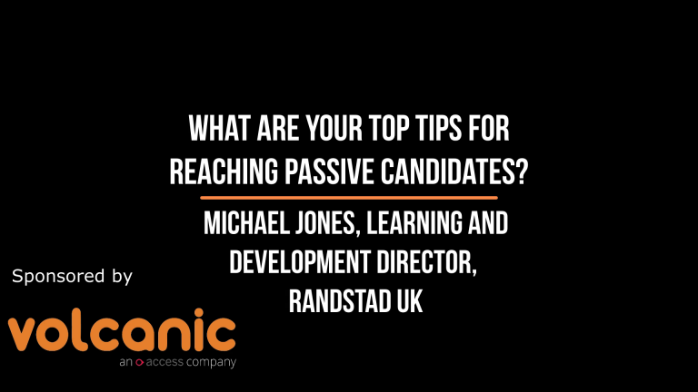 Short and Sweet with The Global Recruiter: Michael Jones, Learning and Development Director, Randstad UK on top tips for reaching passive candidates