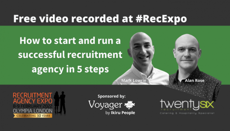 How to start and run a successful recruitment agency in 5 steps – free video recorded at RecExpo